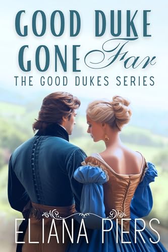 Good Duke Gone Far book cover