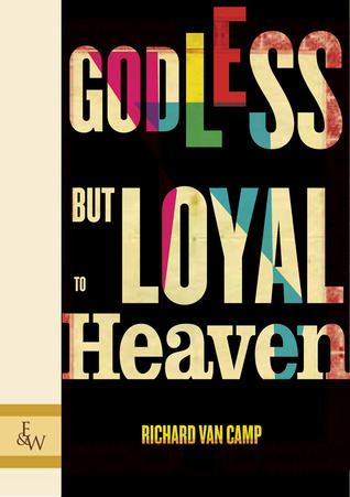 Godless but Loyal to Heaven book cover