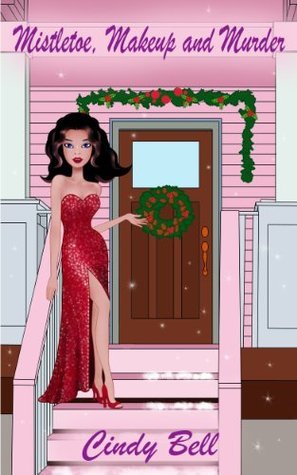 Mistletoe, Makeup and Murder book cover