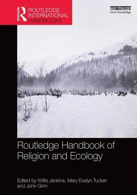 Routledge Handbook of Religion and Ecology book cover