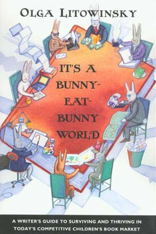 It's a Bunny-Eat-Bunny World book cover