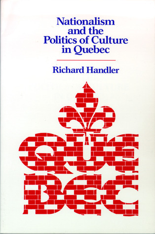 Nationalism and the Politics of Culture in Quebec book cover