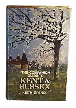 The companion guide to Kent and Sussex book cover