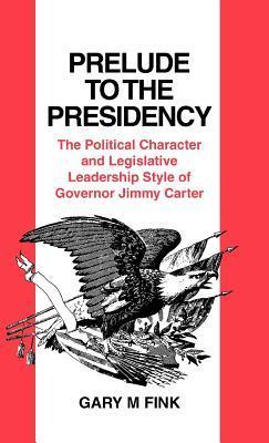 Prelude to the Presidency book cover