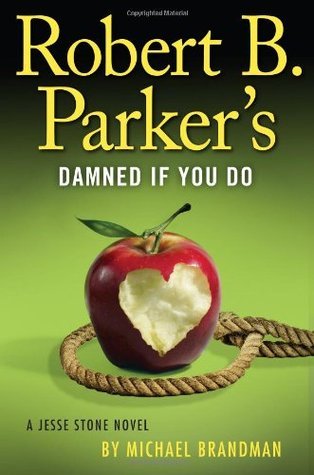 Robert B. Parker's Damned If You Do book cover