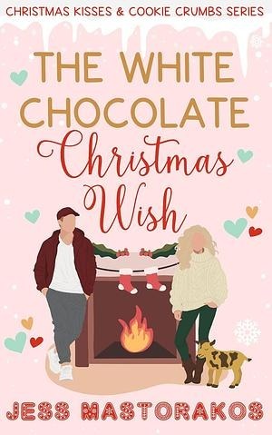 The White Chocolate Christmas Wish book cover