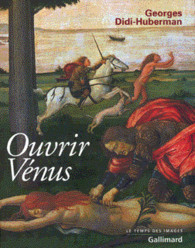 Ouvrir Vénus. Nudité, rêve, cruauté book cover