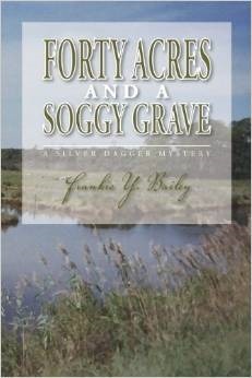 Forty Acres and a Soggy Grave book cover