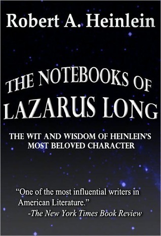 The Notebooks of Lazarus Long book cover