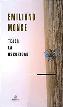 Tejer la oscuridad book cover