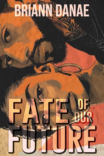 Fate of Our Future book cover