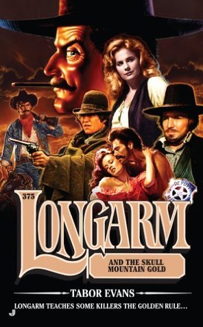 Longarm and the Skull Mountain Gold book cover