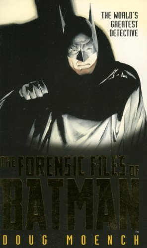 FORENSIC FILES OF BATMAN book cover