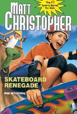 Skateboard Renegade book cover