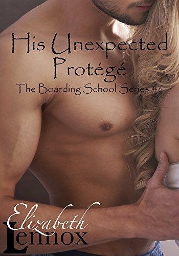 His Unexpected Protégé book cover
