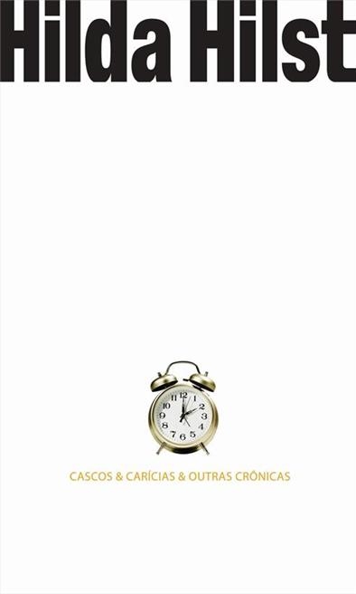 Cascos & Carícias & Outras Crônicas book cover