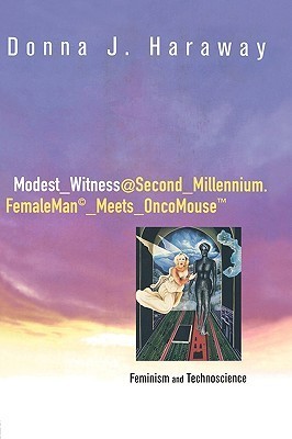 Modest_Witness@Second_Millennium. FemaleMan_Meets_OncoMouse book cover