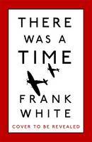 There Was a Time book cover