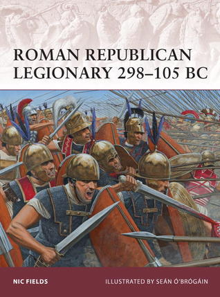 Roman Republican Legionary 298-105 BC book cover