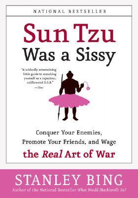 Sun Tzu Was a Sissy book cover
