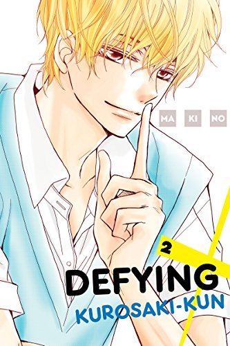 黒崎くんの言いなりになんてならない [Kurosaki-kun no Iinari ni Nante Naranai] book cover 2