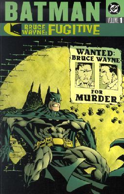 Batman: Bruce Wayne, Fugitive book cover 2