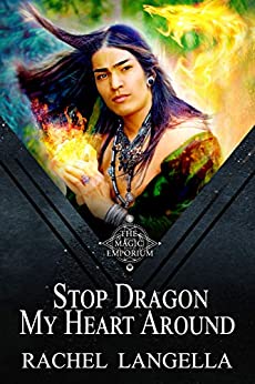 Stop Dragon My Heart Around book cover