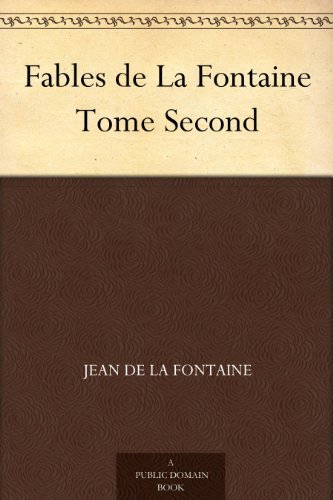 Fables de La Fontaine Tome Second book cover