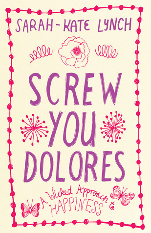 Screw You Dolores book cover