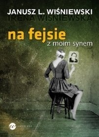 Na fejsie z moim synem book cover