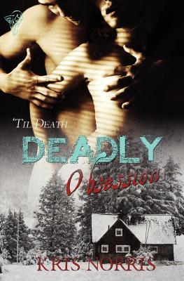 Deadly Obsession book cover