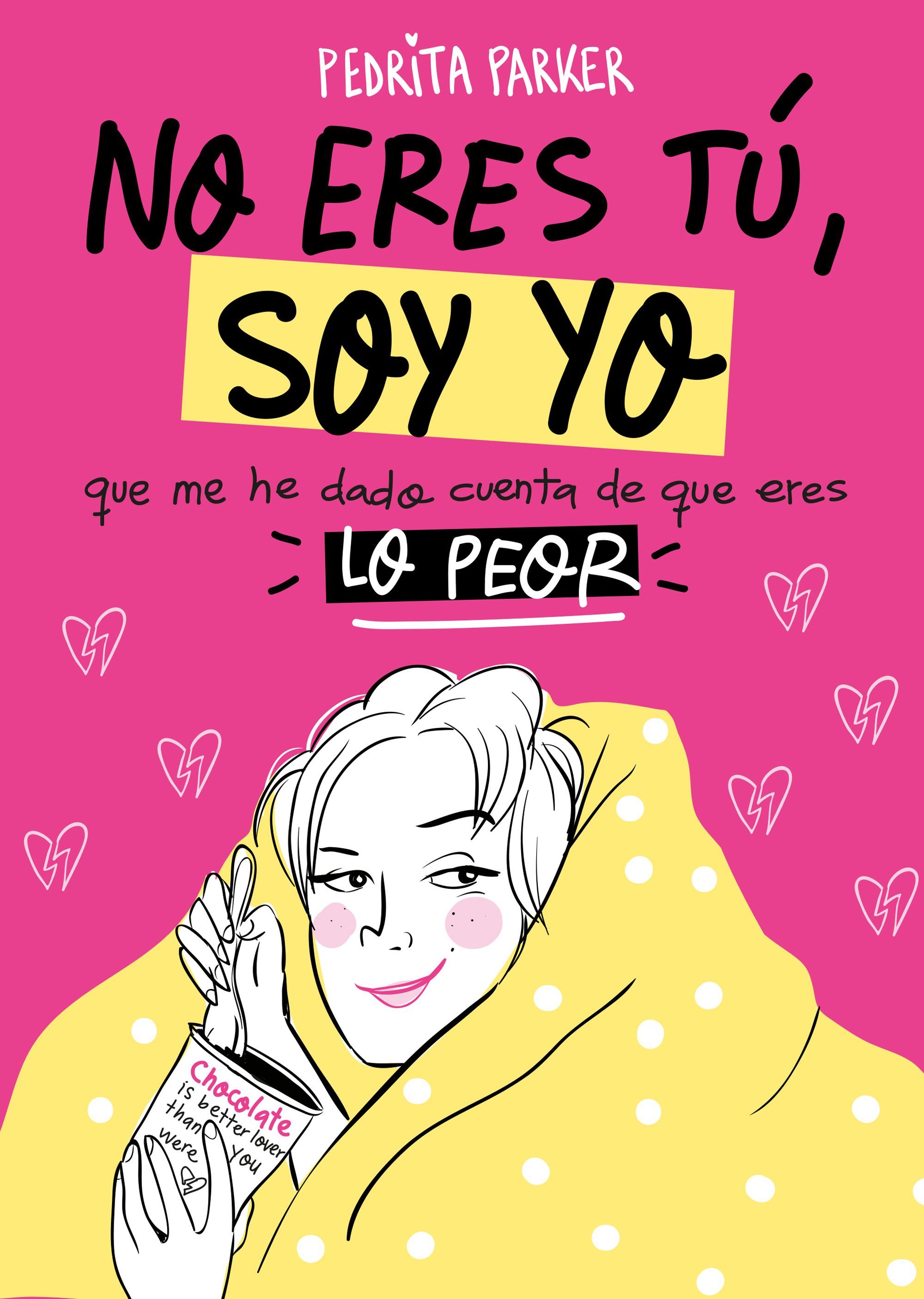 No eres tú, soy yo book cover