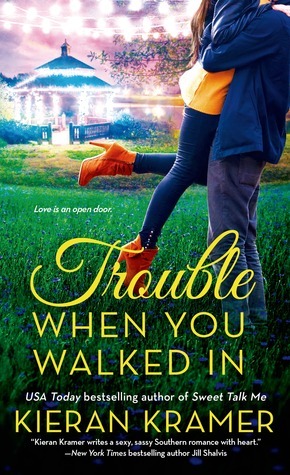 Trouble When You Walked In book cover