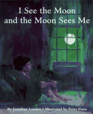 I See the Moon and the Moon Sees Me book cover