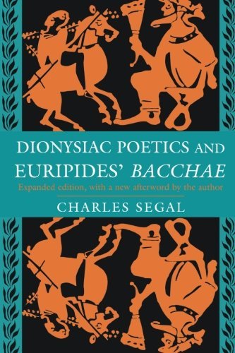 Dionysiac Poetics and Euripides' Bacchae book cover
