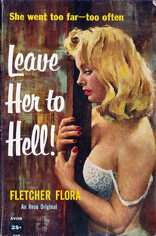 Leave Her to Hell! book cover