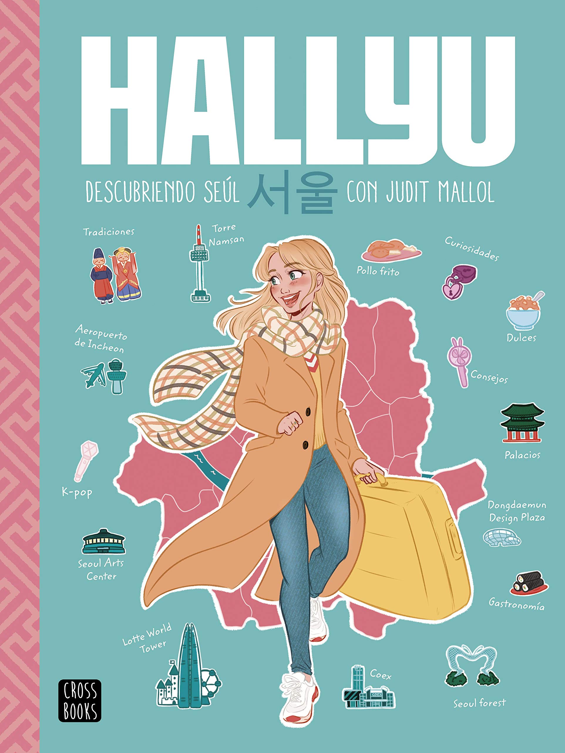 Hallyu. Descubriendo Seúl con Judit Mallol book cover