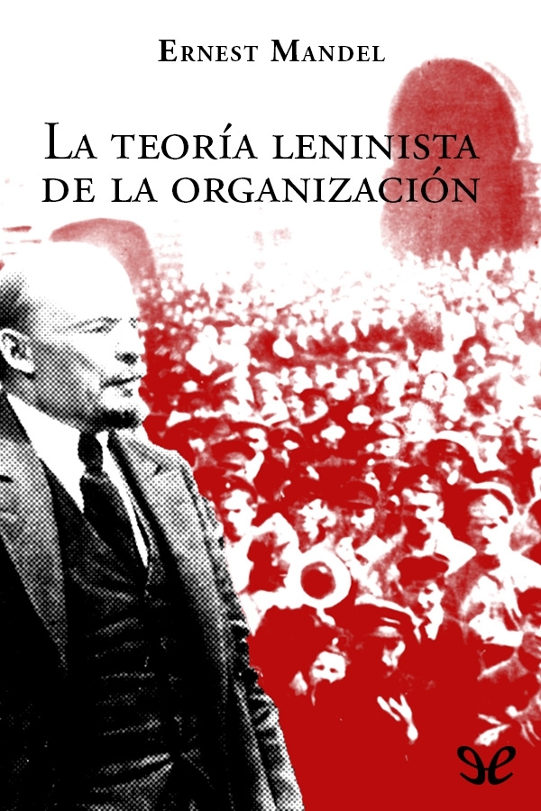 La teoría leninista de la organización book cover