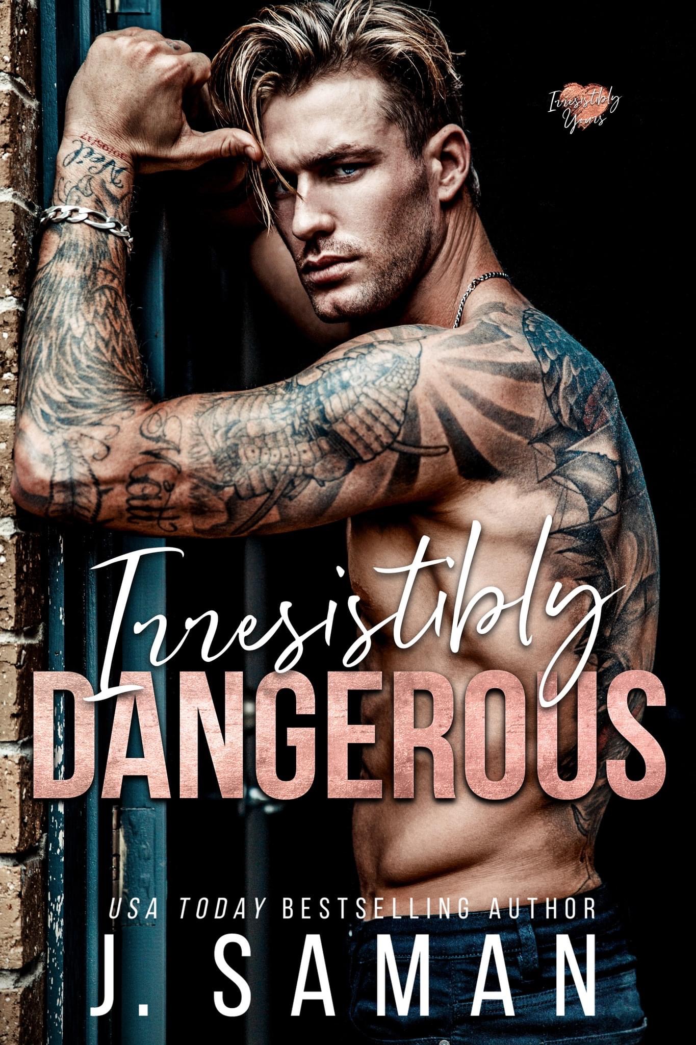 Irresistibly Dangerous book cover