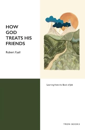 How God Treats His Friends book cover