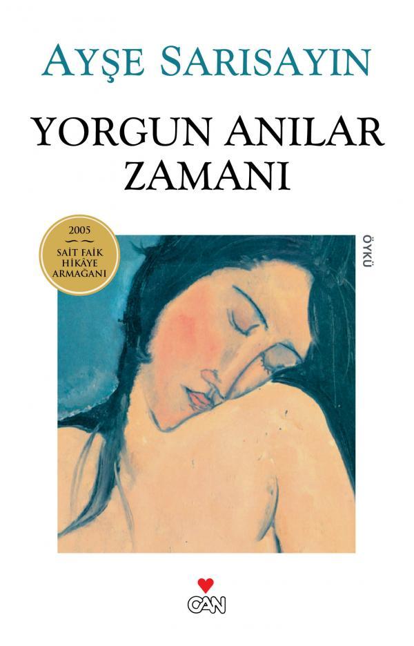Yorgun Anılar Zamanı book cover