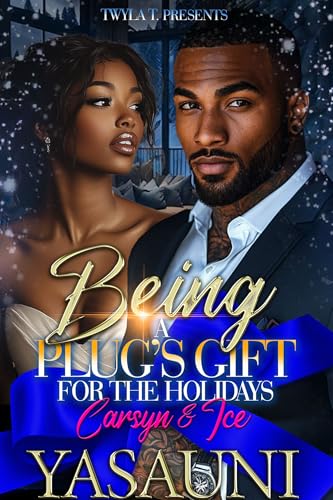 Being A Plug's Gift For The Holidays book cover