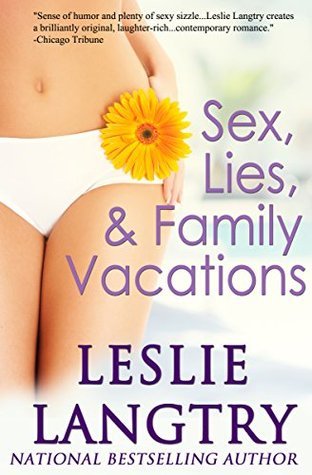 Sex, Lies, & Family Vacations book cover