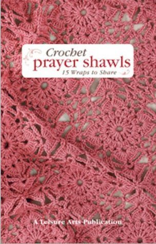 Crochet Prayer Shawls book cover