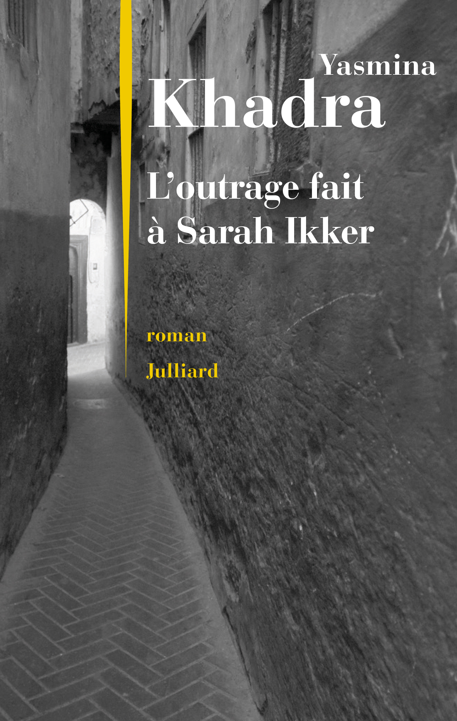L'outrage fait à Sarah Ikker book cover