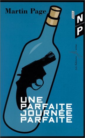 Une parfaite journée parfaite book cover