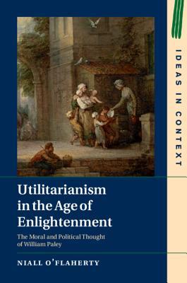 Utilitarianism in the Age of Enlightenment book cover