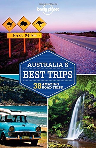 Lonely Planet Australia's Best Trips book cover