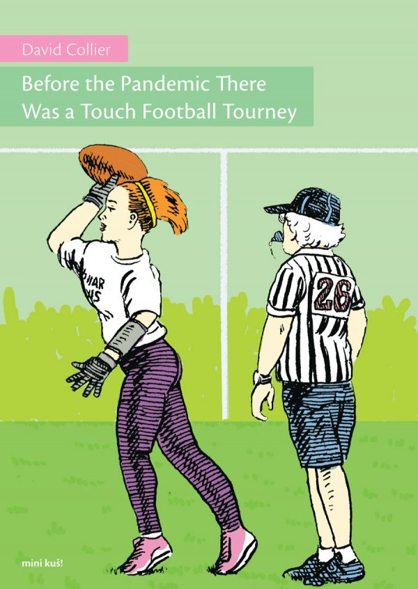 Before the Pandemic There Was a Touch Football Tourney book cover