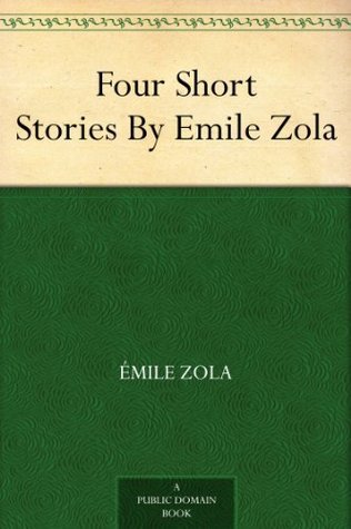 Four Short Stories By Emile Zola book cover